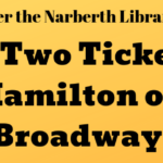 Win 2 Tickets to Hamilton