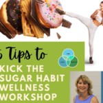5 Tips to Kick the Sugar Habit - join us on Zoom!