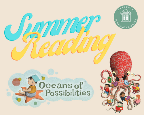 Explore "Oceans of Possibilities" at the Narberth Library this summer!