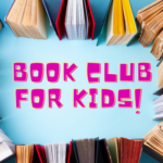 Join our Book Club for Kids!