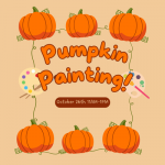 Join us for Pumpkin Painting!