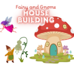 Special Event: Fairy and Gnome House Workshop