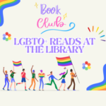 Join our teen LGBTQ+ Book Club!